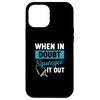 iPhone 14 Plus When In Doubt Funny Squeegee It Out For A Pro Window Cleaner Case