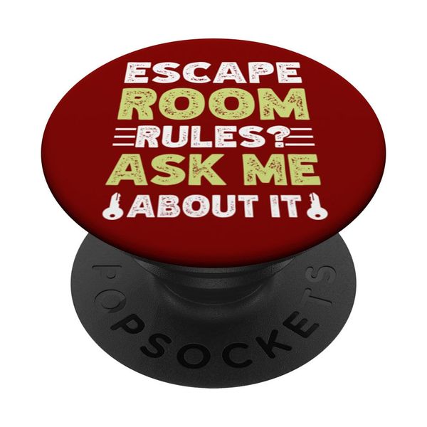 Escape Room Rules Ask Me About It Quote Group Game Puzzles PopSockets Adhesive PopGrip