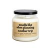 Smells Like Shes Planning Another Trip Soy Candle - 16.5oz