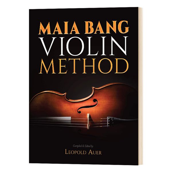 Maia Bang Violin Method Maia Bang 英文原版 小提琴方法 英文版