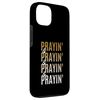 Brown Prayin'-x4 Brown Graphic Case for iPhone 13