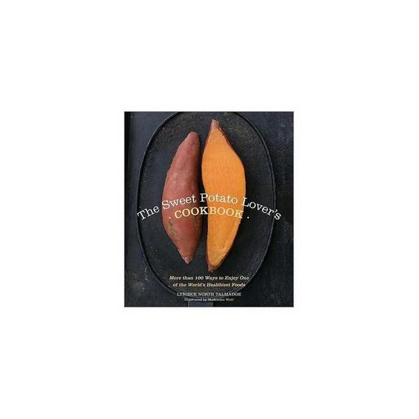 【预订】The Sweet Potato Lover's Cookbook: More Than 100