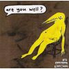 Are You Well?