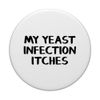 My Yeast Infection Itches PopSockets Standard PopGrip