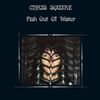 Fish Out of Water (Remastered & Expanded Edition)