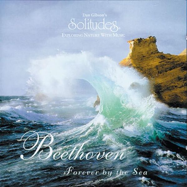 Beethoven: Forever By the Sea