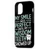 iPhone 13 Pro Wisdom Teeth Removal Funny Dental Surgery Tooth Extraction Case