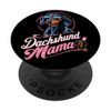 Dachshund Dachshund Dog Mama Teckel PopSockets Adhesive PopGrip