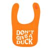 Flox Creative Orange Bib Don't Give a Duck