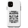 iPhone 11 Smoke Alarms Save Lives So Do I Firefighter Firefighting Case
