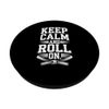 Jiu Jitsu Keep Calm and Roll On BJJ PopSockets Adhesive PopGrip
