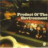 Product Of The Environment