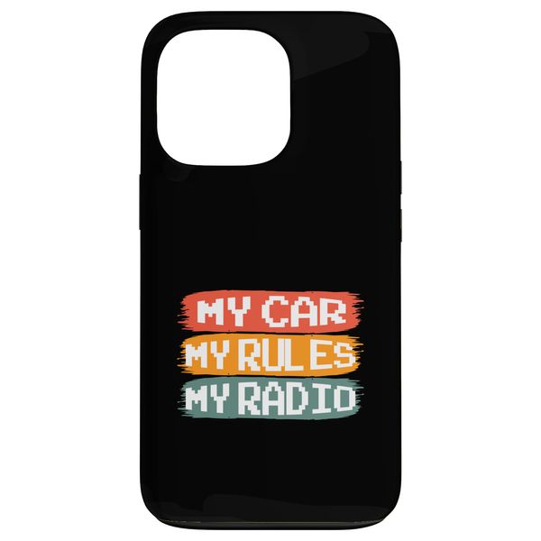 MY CARMY RULES MY RADIO Case for iPhone 13 Pro