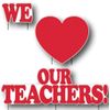 We Love Our Teachers Yard Card - 3 Pcs, Includes Stakes