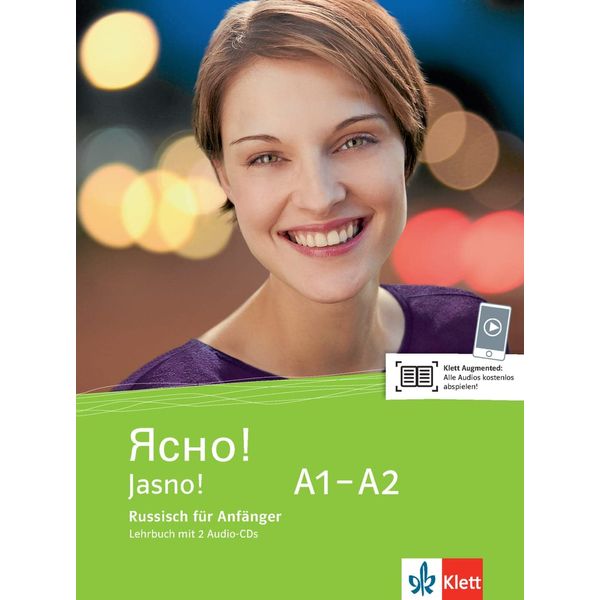 Jasno! A1-A2: Russisch für Anfänger. Lehrbuch mit 2 Audio-CDs (Jasno!: Russisch für Anfänger und Fortgeschrittene)