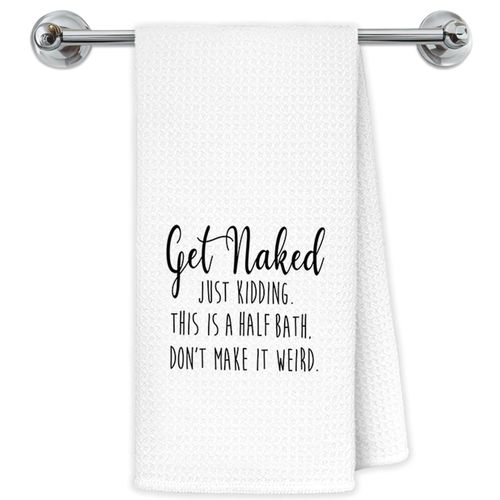 Exqcom Funny Bathroom Hand Towels, Get Naked Just Kidding Humorous Quote Decorative Hand Towels for Half Bath Room Washroom Restroom, 16x24 Inch
