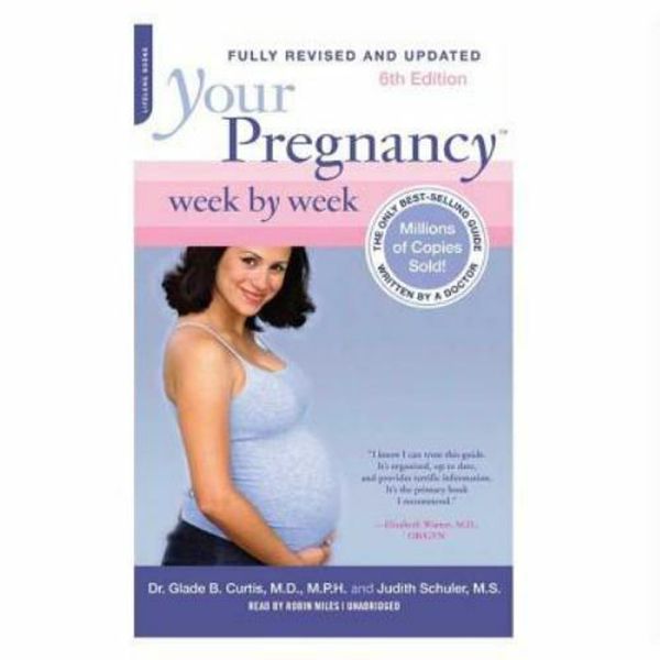 Your Pregnancy Week by Week: Updated 6th Edition (AUDIO CD)