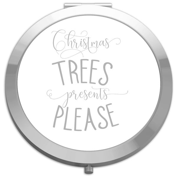 Christmas trees presents please (Christmas Typography Simple Statement 50) folding compact pocket mirror - silver round circle shape