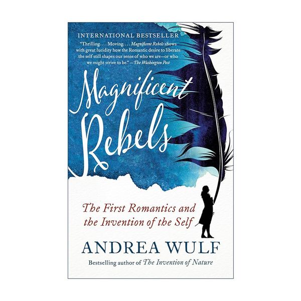 英文原版 Magnificent Rebels 伟大的叛逆者 最初的浪漫主义者和自我的发明 Andrea Wulf 英文版 进口英语原版书籍