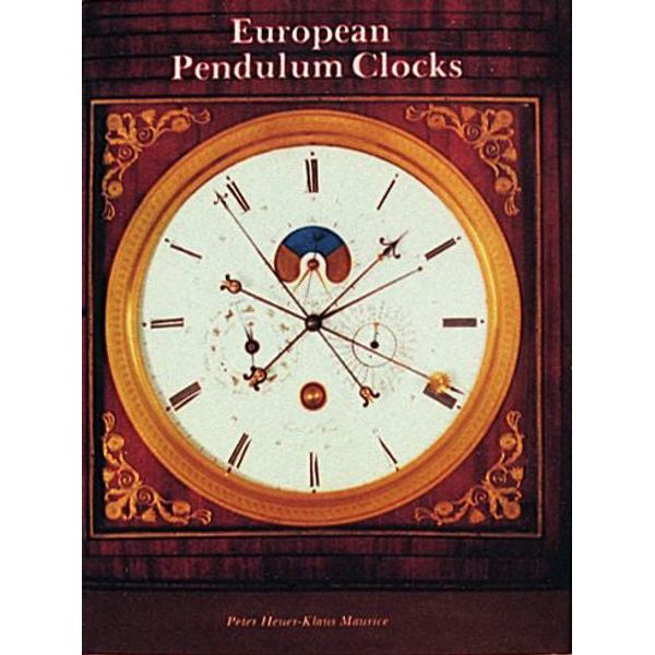 European Pendulum Clocks - Hardback