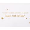 Papyrus 50th Birthday Card (You Shine Brighter Than Ever)