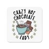 Crazy Hot Chocolate Lady Stars Fridge Magnet