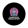 No Unsolicited Physical Contact Introvert Rules Antisocial PopSockets Swappable PopGrip