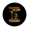 Caution I'm Age 3 Today Construction Theme Birthday Party PopSockets Adhesive PopGrip