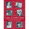 L&L Publishing Come A Little Closer - Book