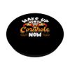 Wake up and Cornhole now - Cornhole PopSockets Adhesive PopGrip