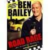 Ben Bailey: Road Rage & Accidental Orinthology