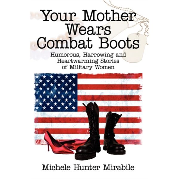 预订Your Mother Wears Combat Boots[9781434320452]