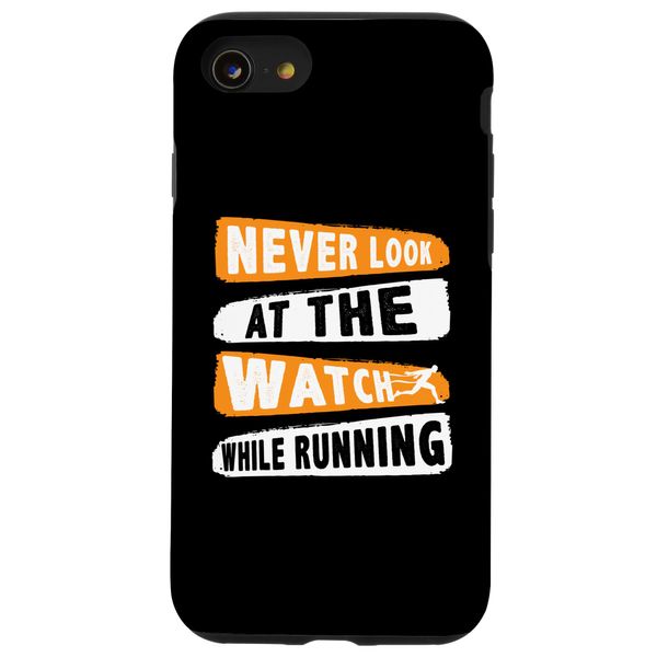 iPhone SE (2020) / 7 / 8 Never Look At The Watch While Running | Athletics Runner Case