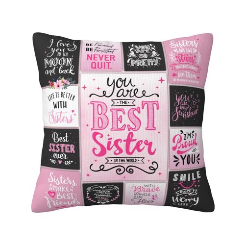Sisters Gifts from Sister, Gifts for Sisters from Sister/Brother, Sister Birthday Gift Ideas, Mothers Day Best Sister Gifts Pillowcases 18" x 18"