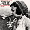 Pillows and Prayers [VINYL]