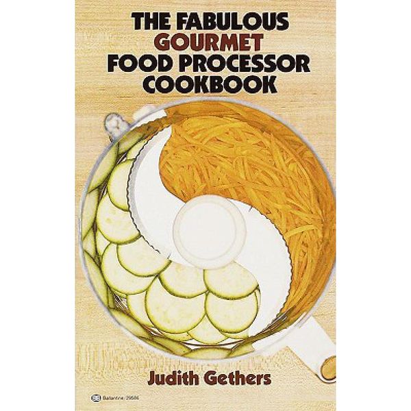 预订 The Fabulous Gourmet Food Processor Cookbook