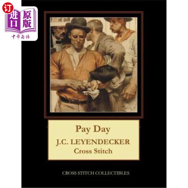 海外直订Pay Day: J.C. Leyendecker Cross Stitch Pattern 付款日：J.C.Leyendecker十字绣图案