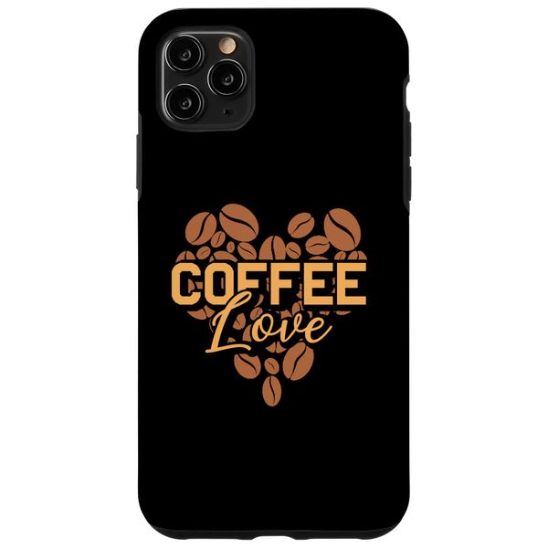 iPhone 11 Pro Max Coffee Beans Love | Caffeine | Espresso Cappuccino Smartphone Case