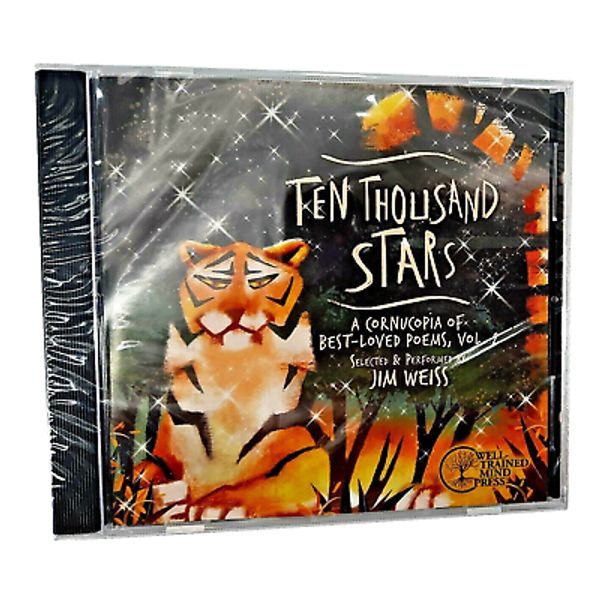 Ten Thousand Stars Jim Weiss Best loved Poems Audio CD Vol 2 Well Trained Mind