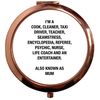 Flox Creative Rose Gold Circle Compact Mirror Cook Cleaner also Known as Mum