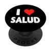 I Love Salud - Herz PopSockets mit austauschbarem PopGrip