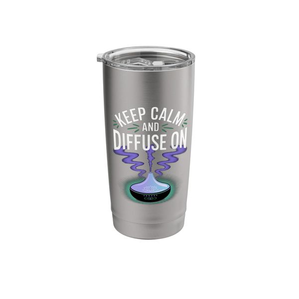 Keep Calm and Diffuse On Aromatherapy Stainless Steel Insulated Tumbler