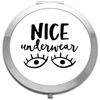 Nice underwear peeking eyes funny statement [CM17FLS] compact pocket mirror - silver round circle shape