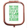 Flox Creative Rose Gold Square Compact Mirror Chocolate Eggs be Vegan this Easter Season