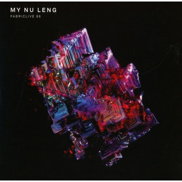 FABRICLIVE 86: My Nu Leng
