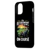 iPhone 13 My Retirement Plan Is On Course Retired Golf Player Golfer Case