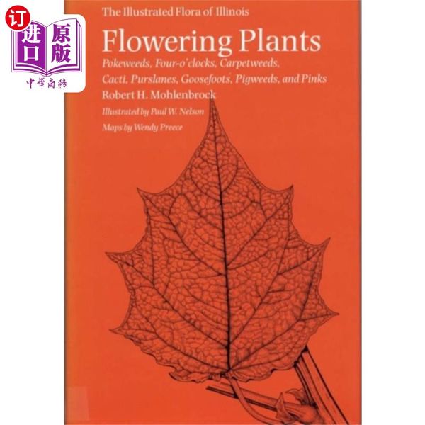 海外直订Flowering Plants: Pokeweeds, Four-o'clocks, Carp... 开花植物:口袋草、四点钟草、地毯草、仙人掌、马齿苋、鹅足草、猪草和粉红草