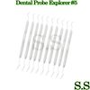 10 Dental Probe Explorer #5 Surgical Denture Instrument
