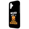 Never Miss A Double Burger Design For Double Burger Addicts Case for iPhone 16