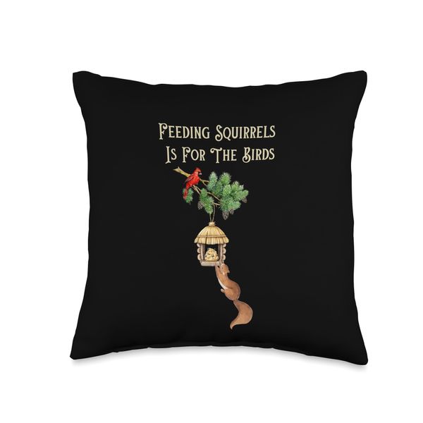 Bird Feeding Funny Squirrel Lover Wild Bird Watching Lover Throw Pillow
